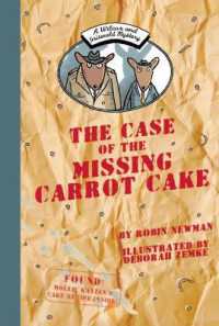 A Wilcox and Griswold Mystery: the Case of the Missing Carrot Cake