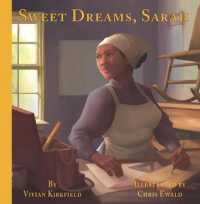 Sweet Dreams, Sarah : From Slavery to Inventor