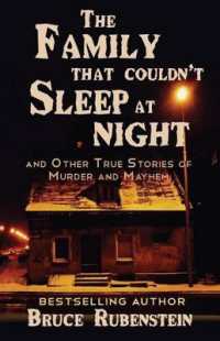 The Family That Couldn't Sleep at Night : and Other True Stories of Murder and Mayhem