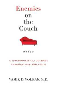 Enemies on the Couch : A Psychopolitical Journey through War and Peace