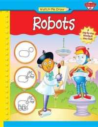 Watch Me Draw Robots (Watch Me Draw) （Library Binding）