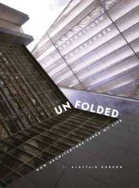 Unfolded : How Architecture Saved My Life Barthomew Voorsanger