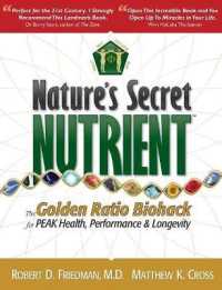 Nature's Secret Nutrient : The Golden Ratio Biohack for Peak Health, Performance & Longevity.