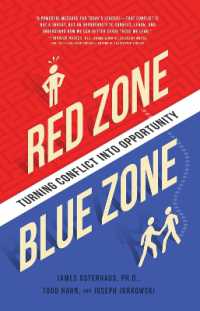 Red Zone, Blue Zone : Turning Conflict into Opportunity