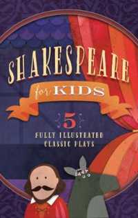 Shakespeare for Kids (5-Volume Set) : A Midsummer Nights Dream / Much Ado about Nothing / Alls Well That Ends Well / the Tempest / the Tragedy of Macb （BOX ILL）