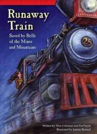 Runaway Train : Saved by Belle of the Mines and Mountains (Setting the Stage for Fluency)
