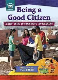 Being a Good Citizen : A kids' guide to community involvement (Start Smart — Community)