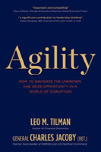 Agility : How to Navigate the Unknown and Seize Opportunity in a World of Disruption