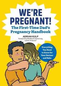 We're Pregnant! the First Time Dad's Pregnancy Handbook (First-time Dads)