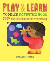 Play & Learn Toddler Activities Book : 200+ Fun Activities for Early Learning