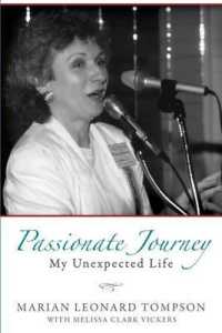 Passionate Journey : My Unexpected Life
