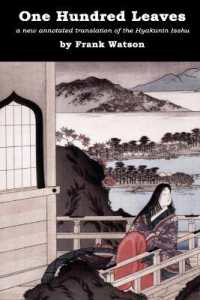 One Hundred Leaves : A new annotated translation of the Hyakunin Isshu
