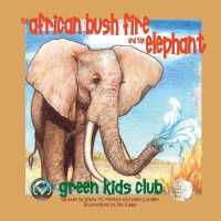 African Bush Fire and the Elephant -- Paperback / softback