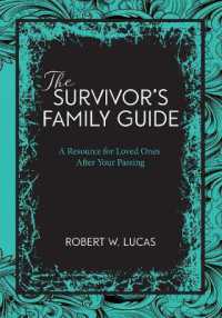 Suvivor's Family Guide : A Resource for Loved Ones after Your Passing