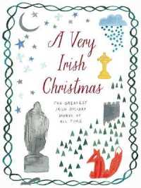 A Very Irish Christmas : The Greatest Irish Holiday Stories of All Time (Very Christmas)