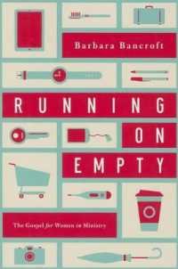 Running on Empty : The Gospel for Women in Ministry