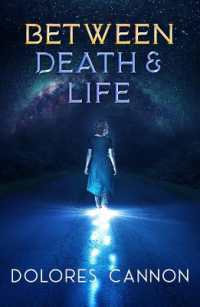 Between Life and Death : Conversations with a Spirit (Between Life and Death)