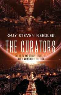 The Curators : The Roles and Responsibilities of Gods Maintenance Entities (The Curators)