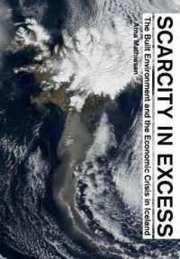 Scarcity in Excess : The Built Environment and the Economic Crisis in Iceland