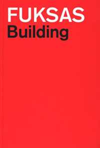 Fuksas Building -- Hardback （English ed）