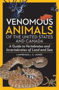 Venomous Animals Us and Canada : A Guide to Vertebrates and Invertebrates of Land and Sea