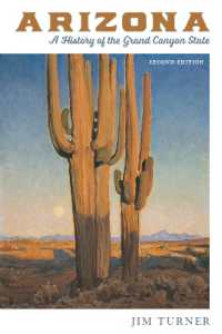 Arizona : A History of the Grand Canyon State （2ND）