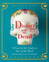 Dining with the Dead : A Feast for the Souls on Day of the Dead