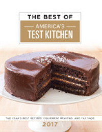 The Best of America's Test Kitchen 2017 : The Year's Best Recipes, Equipment Reviews, and Tastings (Best of Americas Test Kitchen)