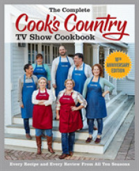 The Complete Cook's Country TV Show Cookbook : Every Recipe and Every Review from All Ten Seasons （10 ANV）