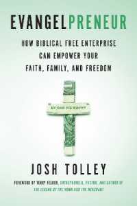 Evangelpreneur : How Biblical Free Enterprise Can Empower Your Faith， Family， and Freedom