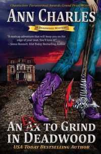 An Ex to Grind in Deadwood (Deadwood Humorous Mystery") 〈5〉