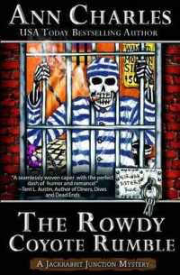 The Rowdy Coyote Rumble (Jackrabbit Junction Humorous Mystery") 〈4〉