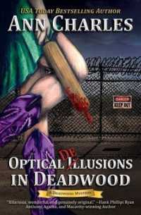 Optical Delusions in Deadwood (Deadwood Humorous Mystery") 〈2〉