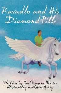 Kavaldo and His Diamond Pills
