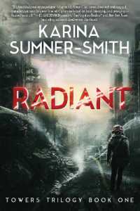 Radiant : Towers Trilogy Book One (Towers Trilogy)