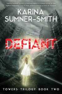 Defiant : Towers Trilogy Book Two (Towers Trilogy)