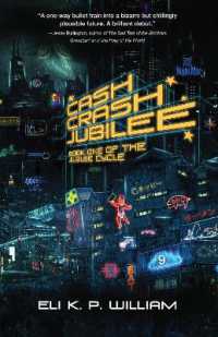 Cash Crash Jubilee : Book One of the Jubilee Cycle (Jubilee Cycle)