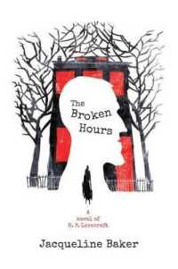The Broken Hours : A Novel of H.P. Lovecraft