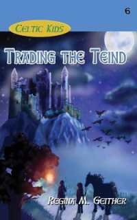 Trading the Teind (Celtic Kids)
