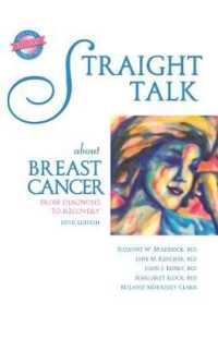 Straight Talk about Breast Cancer : From Diagnosis to Recovery （5TH）