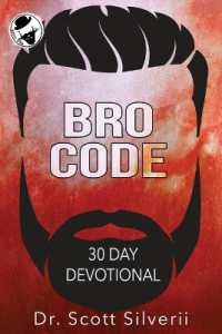Bro Code Daily Devotional : No Nonsense Prayer and Motivation for Men (Bro Code)