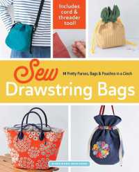 Sew Drawstring Bags : 14 Pretty Purses, Bags & Pouches in a Cinch