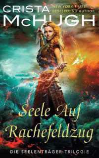 Seele Auf Rachefeldzug (Die Seelenträger-trilogie)