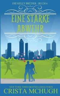 Eine starke Abwehr (Die Kelly Brüder") 〈6〉