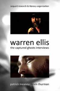 Warren Ellis : The Captured Ghosts Interviews