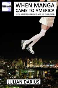 When Manga Came to America : Super-Hero Revisionism in Mai， the Psychic Girl