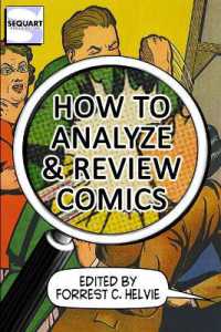 How to Analyze & Review Comics : A Handbook on Comics Criticism