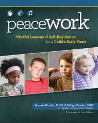 Peace Work : Mindful Lessons of Self-Regulation for a Child's Early Years