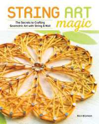 String Art Magic : Secrets to Crafting Geometric Art with String and Nail