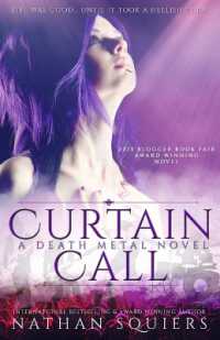 Curtain Call : A Death Metal Novel (Death Metal)